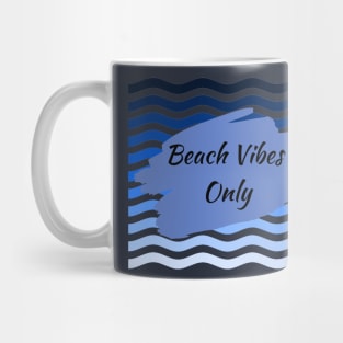 Beach Vibes Only Mug